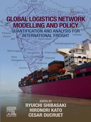 cover image of Global Logistics Network Modelling and Policy